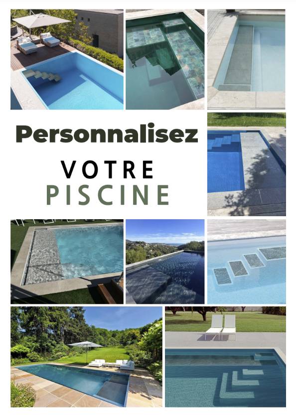 Personnalisez votre piscine !